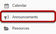 To access this tool, select Announcements from the Tool Menu in your site.